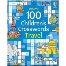 100 Children's Crosswords: Travel Usborne