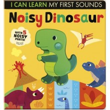 I Can Learn My First Sounds: Noisy Dinosaur Little Tiger Press Group