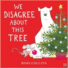We Disagree About This Tree Nosy Crow