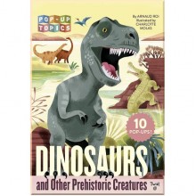 Pop-Up Topics: Dinosaurs and Other Prehistoric Creatures Editions Tourbillon
