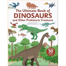 The Ultimate Book of Dinosaurs and Other Prehistoric Creatures Editions Tourbillon
