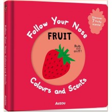 Follow Your Nose: Colours and Scents: Fruit Auzou