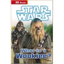 DK Star Wars What is a Wookiee?