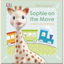 DK Sophie La Girafe Sophie On the Move