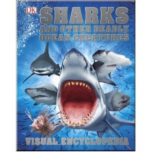 DK Sharks and Other Deadly Ocean Creatures