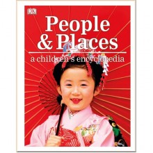 DK People and Places A Children's Encyclopedia