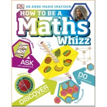 DK How to be a Maths Whizz