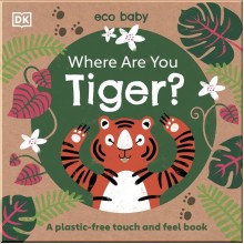 DK Where Are You Tiger?