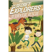 DK The Secret Explorers and the Jurassic Rescue