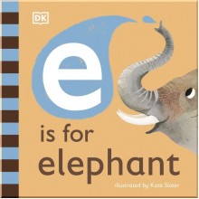 DK E is for Elephant