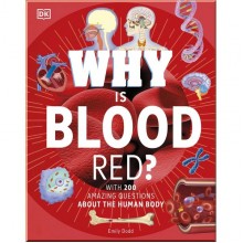 DK Why Is Blood Red?
