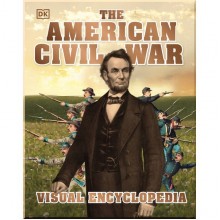 DK The American Civil War Visual Encyclopedia
