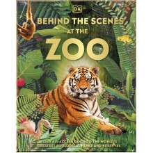 DK Behind the Scenes at the Zoo