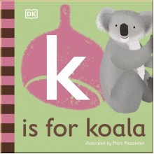 DK K is for Koala