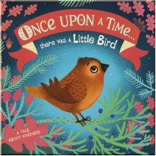 DK Once Upon A Time...there was a Little Bird