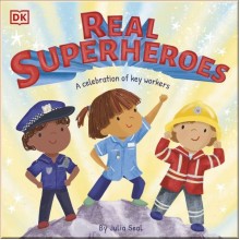 DK Real Superheroes