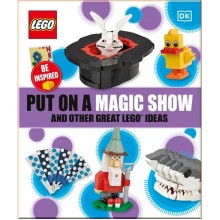 DK Put on a Magic Show and Other Great LEGO Ideas