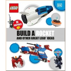 DK Build a Rocket and Other Great LEGO Ideas