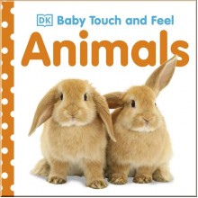 DK Baby Touch and Feel Animals