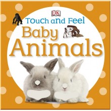 DK Touch and Feel Baby Animals