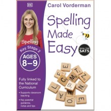DK Spelling Made Easy Ages 8-9 Key Stage 2