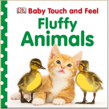 DK Baby Touch and Feel Fluffy Animals