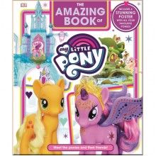 DK The Amazing Book of My Little Pony