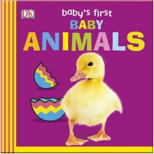 DK Baby's First Baby Animals