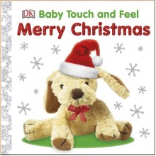 DK Baby Touch and Feel Merry Christmas
