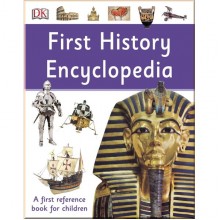 DK First History Encyclopedia