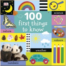DK 100 First Things to Know