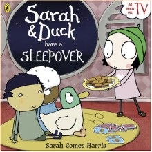 Puffin Sarah and Duck Have a Sleepover