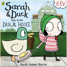 Puffin Sarah and Duck Stay at the Duck Hotel