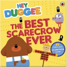 BBC Children's Books Hey Duggee: The Best Scarecrow Ever