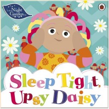 Ladybird In the Night Garden: Sleep Tight, Upsy Daisy