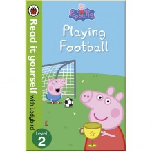 Ladybird Peppa Pig: Playing Football – Read It Yourself with Ladybird Level 2