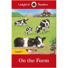 Ladybird On the Farm – Ladybird Readers Level 1
