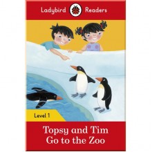 Ladybird Topsy and Tim: Go to the Zoo – Ladybird Readers Level 1