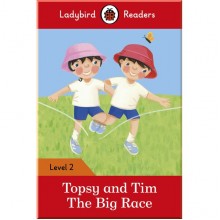 Ladybird Topsy and Tim: The Big Race – Ladybird Readers Level 2