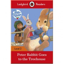 Ladybird Peter Rabbit: Goes to the Treehouse – Ladybird Readers Level 2