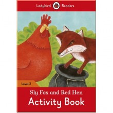 Ladybird Sly Fox and Red Hen Activity Book – Ladybird Readers Level 2
