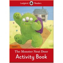 Ladybird The Monster Next Door Activity Book – Ladybird Readers Level 2