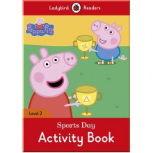 Ladybird Peppa Pig: Sports Day Activity Book – Ladybird Readers Level 2