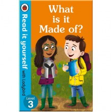 Ladybird What is it Made of? – Read It Yourself with Ladybird Level 3