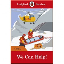 Ladybird We Can Help! - Ladybird Readers Level 2