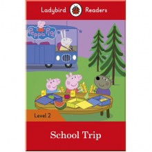 Ladybird Peppa Pig: School Trip - Ladybird Readers Level 2