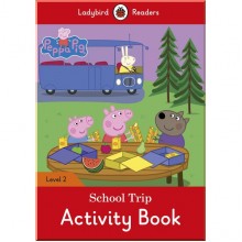 Ladybird Peppa Pig: School Trip Activity Book - Ladybird Readers Level 2
