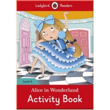 Ladybird Alice in Wonderland Activity Book - Ladybird Readers Level 4