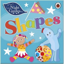 Ladybird In the Night Garden: Shapes