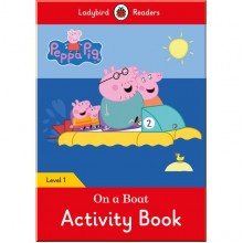 Ladybird Peppa Pig: On a Boat Activity Book- Ladybird Readers Level 1